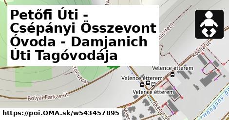 Petőfi Úti - Csépányi Összevont Óvoda - Damjanich Úti Tagóvodája