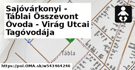 Sajóvárkonyi - Táblai Összevont Óvoda - Virág Utcai Tagóvodája