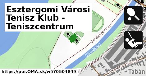 Esztergomi Városi Tenisz Klub - Teniszcentrum