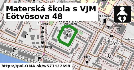 Materská škola s VJM Eötvösova 48