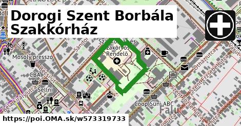 Dorogi Szent Borbála Szakkórház