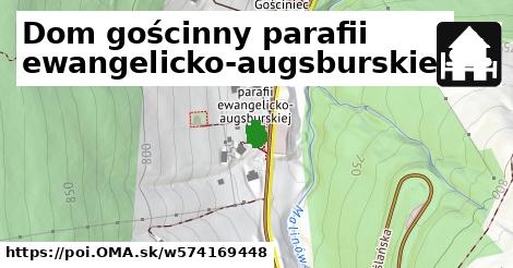 Dom gościnny parafii ewangelicko-augsburskiej