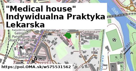 "Medical house" Indywidualna Praktyka Lekarska