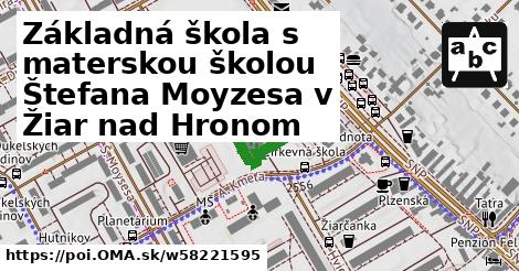 Základná škola s materskou školou Štefana Moyzesa v Žiar nad Hronom