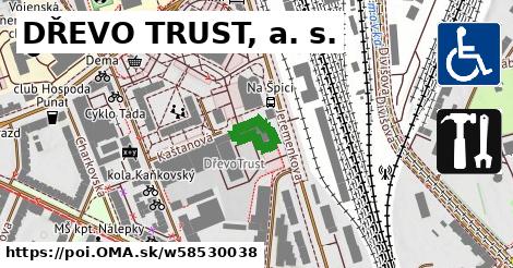 DŘEVO TRUST, a. s.