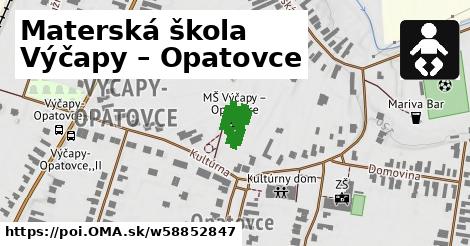 Materská škola Výčapy – Opatovce