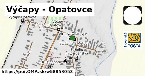 Výčapy - Opatovce