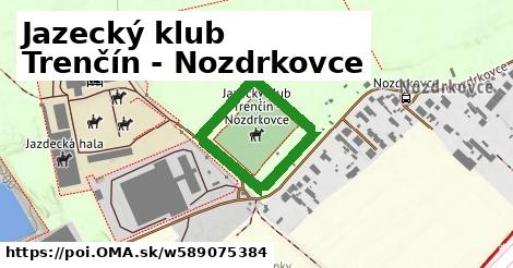 Jazecký klub Trenčín - Nozdrkovce