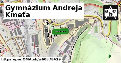 Gymnázium Andreja Kmeťa