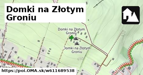 Domki na Złotym Groniu