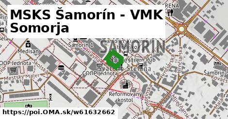 MSKS Šamorín - VMK Somorja