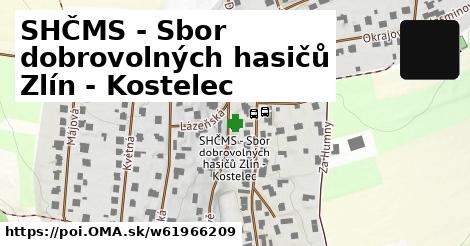 SHČMS - Sbor dobrovolných hasičů Zlín - Kostelec