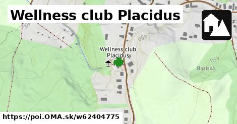 Wellness club Placidus
