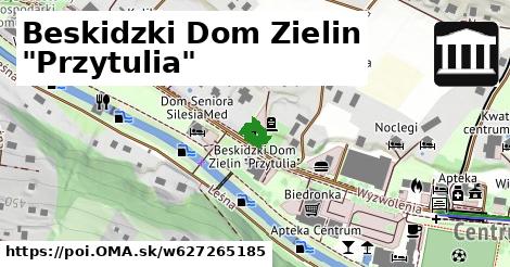 Dom Zielin "Przytulia"