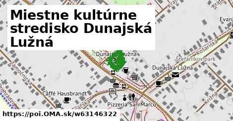 Miestne kultúrne stredisko Dunajská Lužná