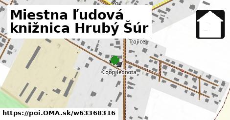 Miestna ľudová knižnica Hrubý Šúr