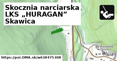 Skocznia narciarska LKS „HURAGAN” Skawica