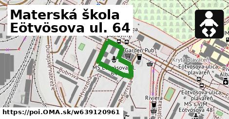 Materská škola Eötvösova ul. 64
