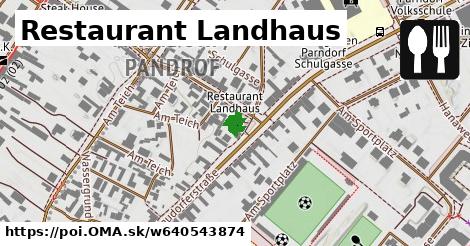 Restaurant Landhaus