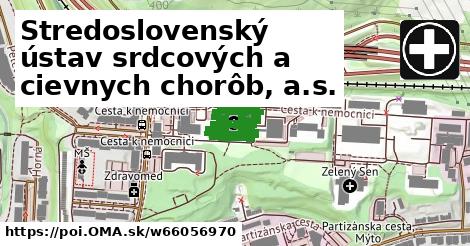 Stredoslovenský ústav srdcových a cievnych chorôb, a.s.