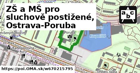 ZŠ a MŠ pro sluchově postižené, Ostrava-Poruba