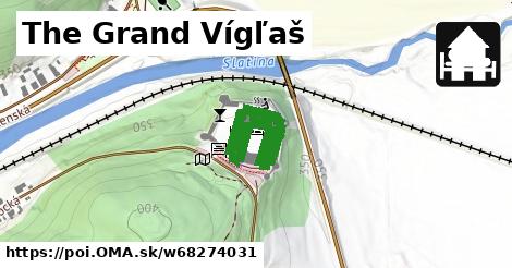 The Grand Vígľaš