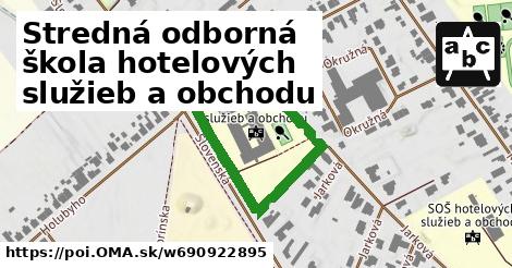 Stredná odborná škola hotelových služieb a obchodu