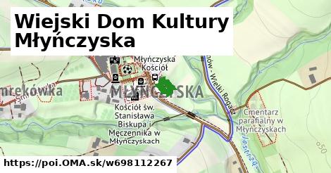 Wiejski Dom Kultury Młyńczyska