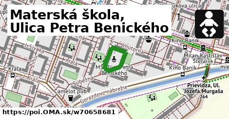 Materská škola, Ulica Petra Benického