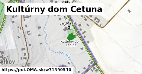 Kultúrny dom Cetuna