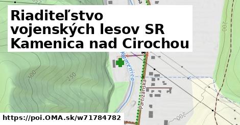 Riaditeľstvo vojenských lesov SR Kamenica nad Cirochou