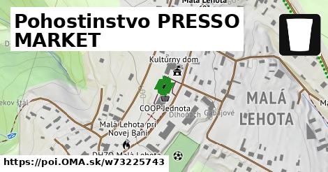 Pohostinstvo PRESSO MARKET