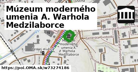 Múzeum moderného umenia A. Warhola Medzilaborce