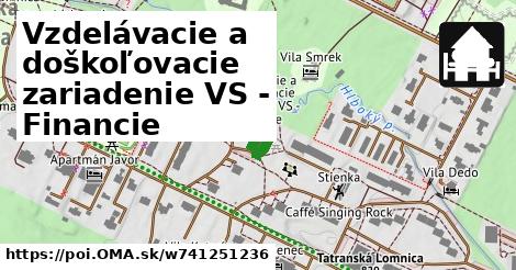 Vzdelávacie a doškoľovacie zariadenie VS - Financie