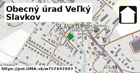 Obecný úrad Veľký Slavkov