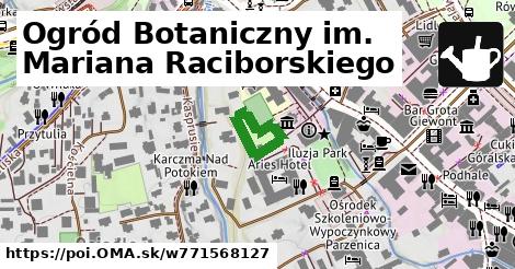 Ogród Botaniczny im. Mariana Raciborskiego