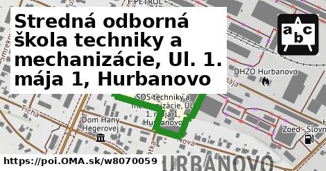 Stredná odborná škola techniky a mechanizácie, Ul. 1. mája 1, Hurbanovo