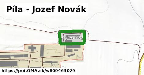 Píla - Jozef Novák