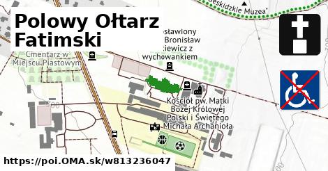 Polowy Ołtarz Fatimski