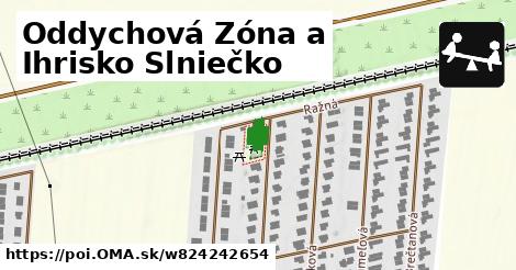 Oddychová Zóna a Ihrisko Slniečko