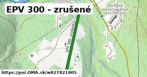 EPV 300 - zrušené