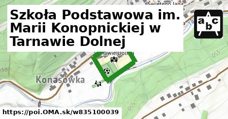 Szkoła Podstawowa im. Marii Konopnickiej w Tarnawie Dolnej