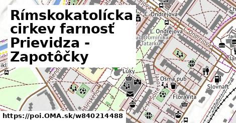 Rímskokatolícka cirkev farnosť Prievidza - Zapotôčky