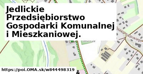 Jedlickie Przedsiębiorstwo Gospodarki Komunalnej i Mieszkaniowej.