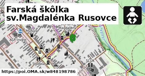Farská škôlka sv.Magdalénka Rusovce