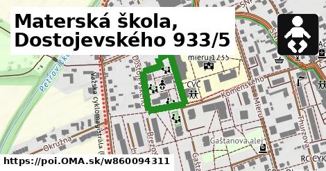 Materská škola, Dostojevského 933/5