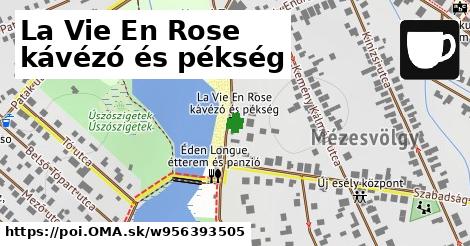 La Vie En Rose kávézó és pékség