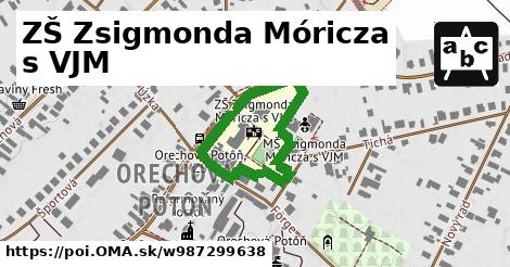 ZŠ Zsigmonda Móricza s VJM