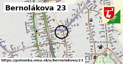 Bernolákova 23, Polomka