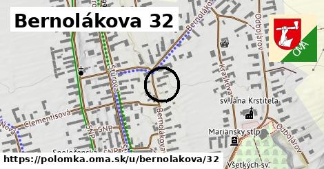 Bernolákova 32, Polomka